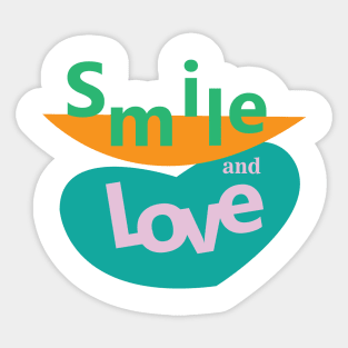 Smile and love Sticker